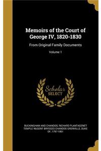 Memoirs of the Court of George IV, 1820-1830