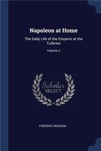 Napoleon at Home