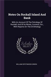 Notes On Rockall Island And Bank