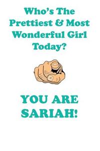 Sariah Is the Prettiest Affirmations Workbook Positive Affirmations Workbook Includes: Mentoring Questions, Guidance, Supporting You