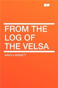 From the Log of the Velsa