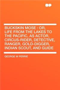 Buckskin Mose