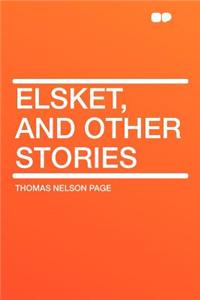 Elsket, and Other Stories