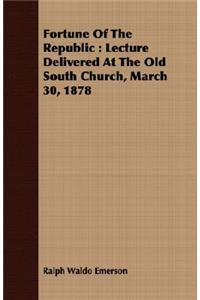 Fortune Of The Republic