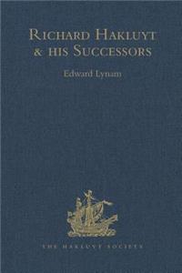 Richard Hakluyt and His Successors