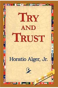 Try and Trust
