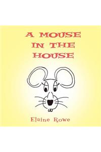 Mouse in the House