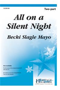 All on a Silent Night