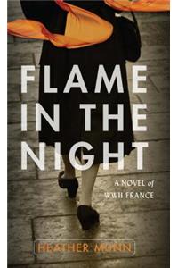 Flame in the Night