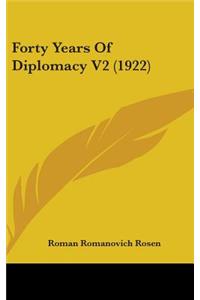 Forty Years Of Diplomacy V2 (1922)