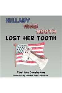 Hillary Hind Hooth Lost Her Tooth