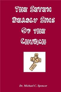 Seven Deadly Sins Of The Church