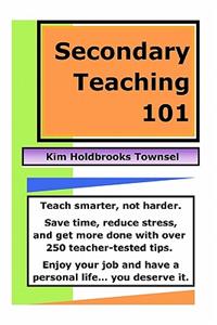 Secondary Teaching 101