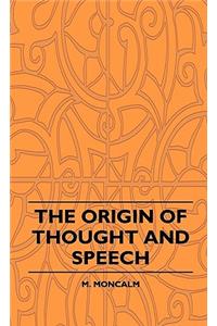 Origin of Thought and Speech