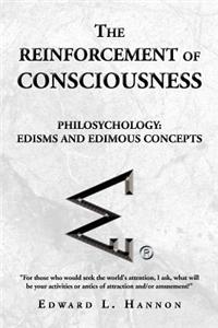 Reinforcement of Consciousness