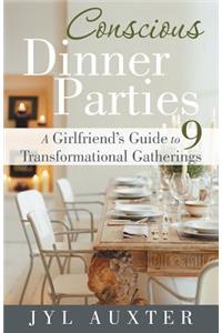 Conscious Dinner Parties