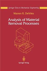 Analysis of Material Removal Processes