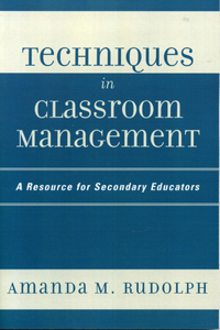 Techniques in Classroom Management