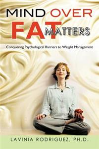 Mind Over Fat Matters