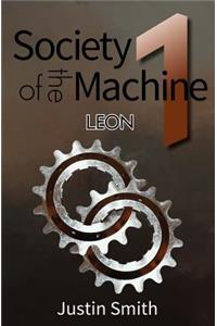 Society of the Machine