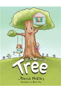 If I Were a Tree