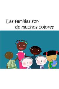 Las familias son de muchos colores