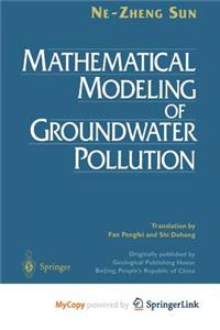 Mathematical Modeling of Groundwater Pollution