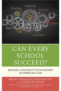 Can Every School Succeed?