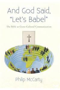And God Said, Let's Babel