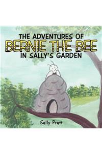 Adventures of Bernie the Bee in Sally's Garden