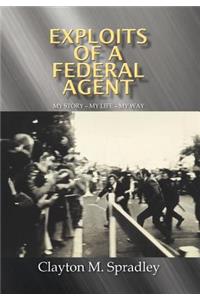 Exploits of a Federal Agent