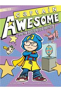 Captain Awesome and the Easter Egg Bandit