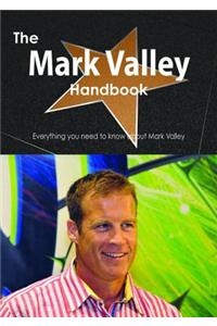 The Mark Valley Handbook - Everything You Need to Know about Mark Valley