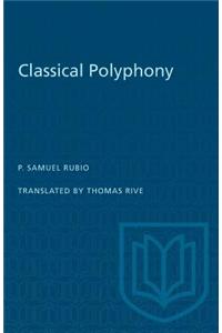 Classical Polyphony