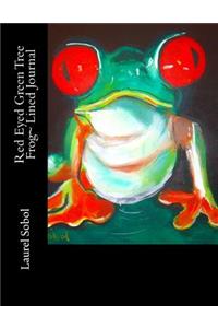 Red Eyed Green Tree Frog Lined Journal