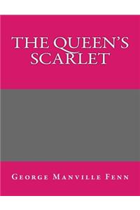 The Queen's Scarlet
