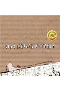 Cinq Metres de Temps