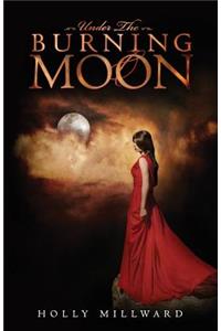 Under the Burning Moon