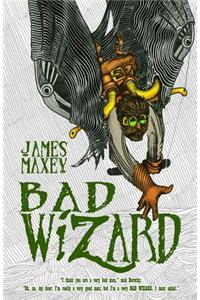 Bad Wizard