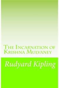 Incarnation of Krishna Mulvaney