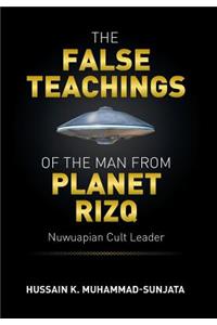 The False Teachings of the Man from Planet Rizq