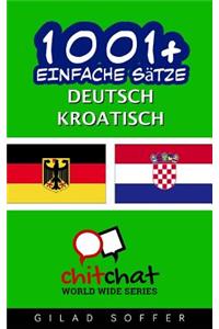 1001+ Einfache Satze Deutsch - Kroatisch