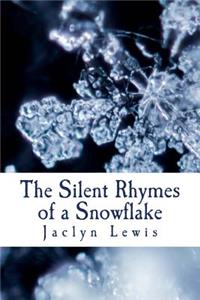 Silent Rhymes of a Snowflake