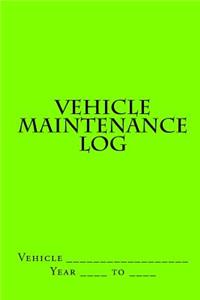 Vehicle Maintenance Log