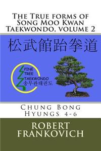 The True forms of Song Moo Kwan Taekwondo, volume 2