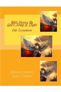 Bible Stories By God's Army of Light