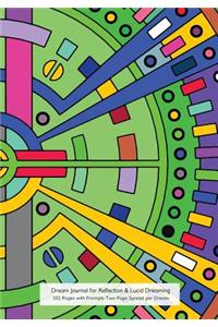 Dream Journal for Reflection and Lucid Dreaming 202 Pages with Prompts Two Page