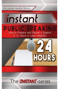 Instant Public Speaking