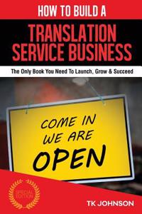 How to Build a Translation Service Business (Special Edition)