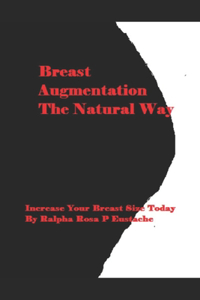 Breast Augmentation The Natural Way